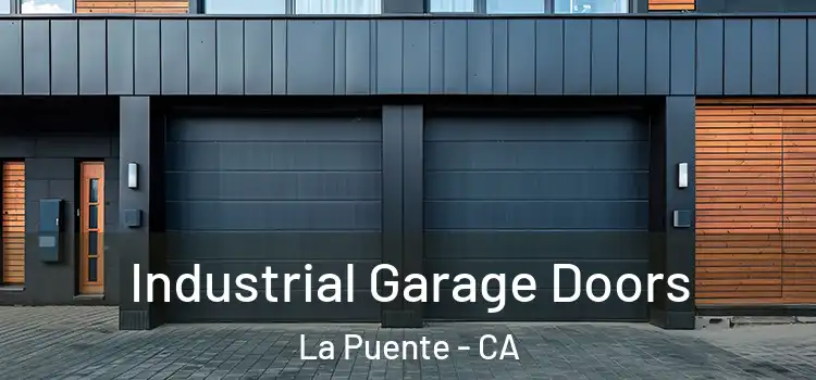  Industrial Garage Doors La Puente - CA